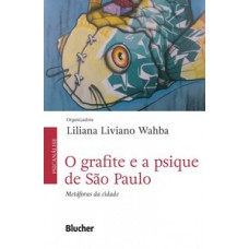 O grafite e a psique de São Paulo