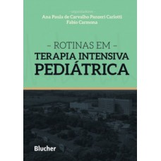 Rotinas em terapia intensiva pediátrica