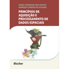 Princípios de aquisição e processamento dos dados espaciais