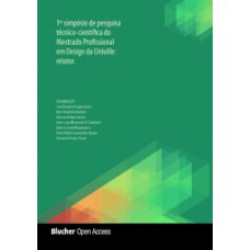 1º simpósio de pesquisa técnico-científica do mestrado profissional em design da Univille 1º simpósio de pesquisa técnico-científica do mestrado profissional em design da Univille