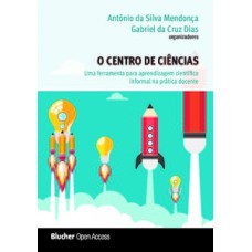 O centro de ciências O centro de ciências