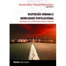 Dispersão urbana e mobilidade populacional