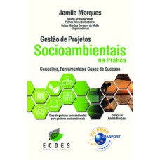 Gestão de projetos socioambientais na prática