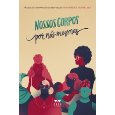 Nossos corpos por nós mesmas