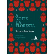 A noite da floresta