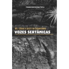 Mil léguas a oeste da carantonha: vozes sertânicas
