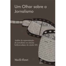 Um olhar sobre o jornalismo