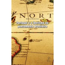 Portugal e o iberismo no pensamento brasileiro