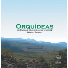 Orquídeas do Parque Municipal de Mucugê - Bahia, Brasil