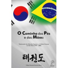 O caminho dos pés e das mãos