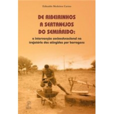 De ribeirinhos a sertanejos do semiárido De ribeirinhos a sertanejos do semiárido