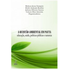 A questão ambiental em pauta
