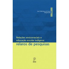 Relações etnicorraciais e educação escolar indígena