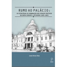 Rumo ao palácio