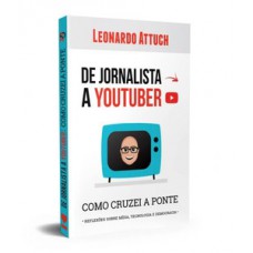 De jornalista a youtuber