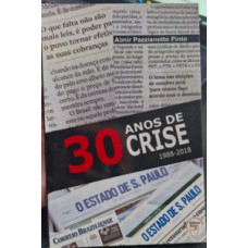 30 anos de crise