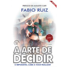 A arte de decidir