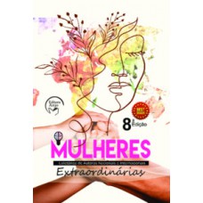 Mulheres extraordinárias 8 edição