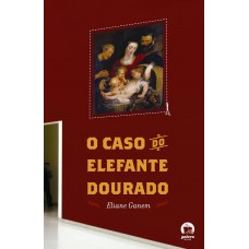 O caso do elefante dourado O caso do elefante dourado