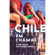 Chile em chamas