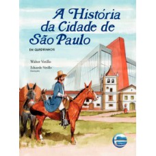 A história da cidade de São Paulo