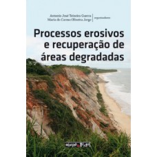 Processos erosivos e recuperação de áreas degradadas