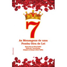 As mensagens de uma pomba gira de lei