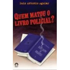 Quem matou o livro policial Quem matou o livro policial