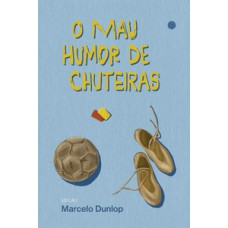 O mau humor de chuteiras