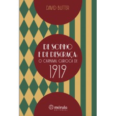 De sonho e de desgraça