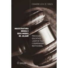 Magistratura negra e seus modos de julgar