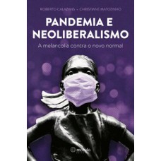 Pandemia e neoliberalismo
