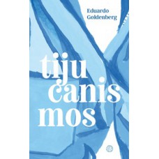Tijucanismos