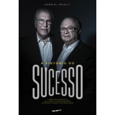 A sintonia do sucesso
