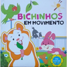 Uma Aventura Pop Up - Bichinhos em Movimento