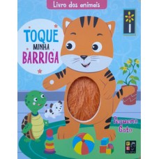 Livro dos Animais - Toque Minha Barriga - Gato