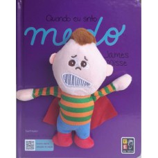 Quando eu sinto - Medo - Com pelúcia