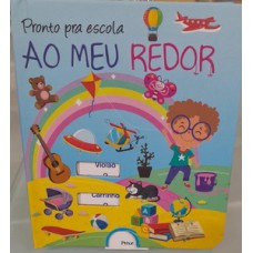 Pronto pra escola - Ao meu redor