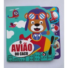 Livro Recortado - O Avião do Caco Livro Recortado - O Avião do Caco
