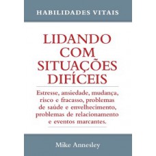 Lidando com situações difícies