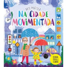 Arte prática - na cidade movimentada formato menor Arte prática - na cidade movimentada formato menor