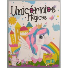 Toque e sinta - unicornio magicos