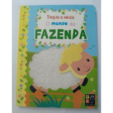 Toque e sinta - o mundo da fazenda