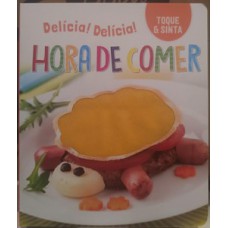Toque e sinta - hora de comer