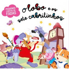 Pequenos contos de fada - O lobo e os 7 cabritinhos