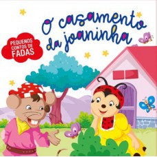 Pequenos contos de fada - O casamento da joaninha