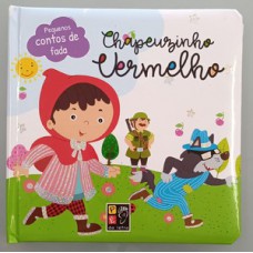 Pequenos contos de fada - chapeuzinho vermelho