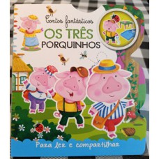 Para ler e compartilhar - tres porquinhos