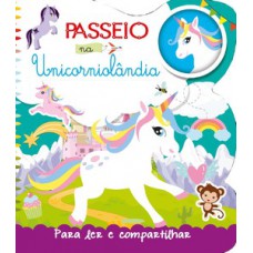 Para ler e compartilhar - Passeio na Unicorniolândia