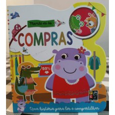 Para ler e compartilhar - mamae vai as compras